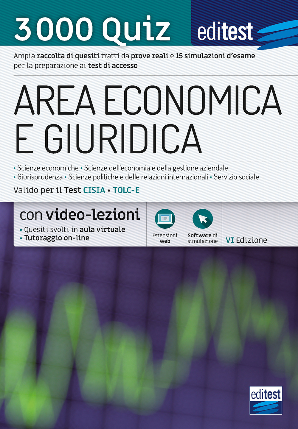 EdiTEST. Area economica e giuridica. 3000 quiz. Ampia raccolta di quesiti tratti da prove reali e 15 simulazioni d'esame per la preparazione ai test di accesso