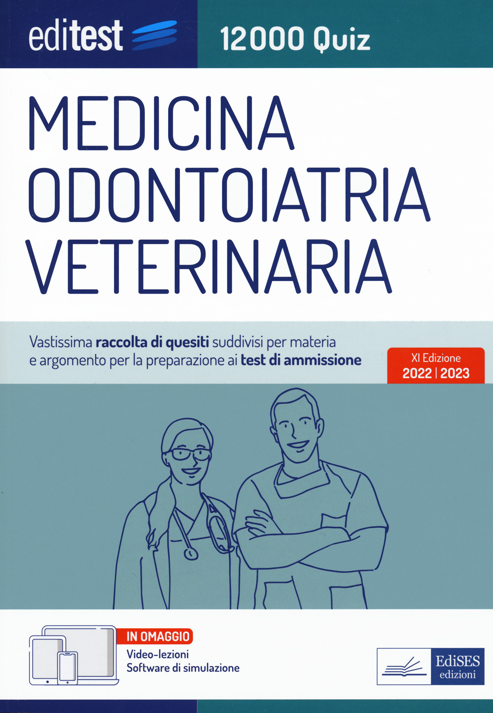 Test ammissione Medicina, Odontoiatria, Veterinaria 2022: raccolta di 12.000 quiz