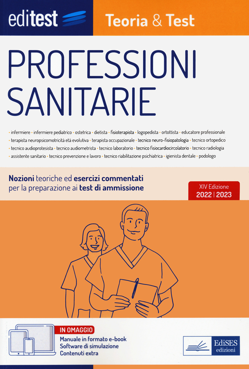 Test professioni sanitarie 2022: manuale di teoria e test