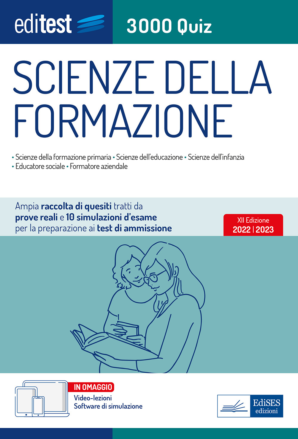 Test ammissione Scienze della formazione 2022: raccolta di 3.000 quiz