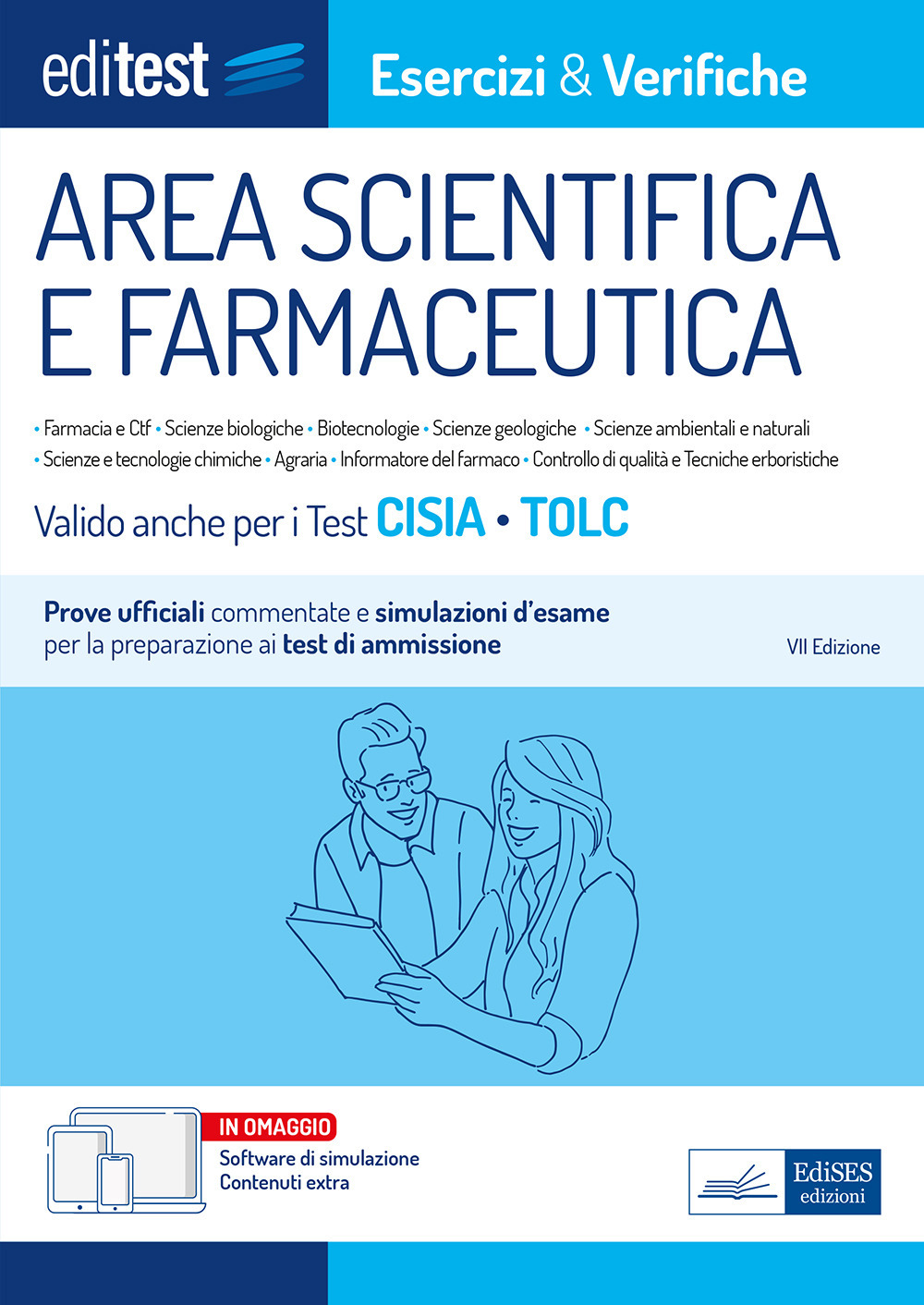 EdiTEST. Area scientifica e farmaceutica. Esercizi & verifiche. Esercizi commentati e simulazioni d'esame per la preparazione ai test di ammissione