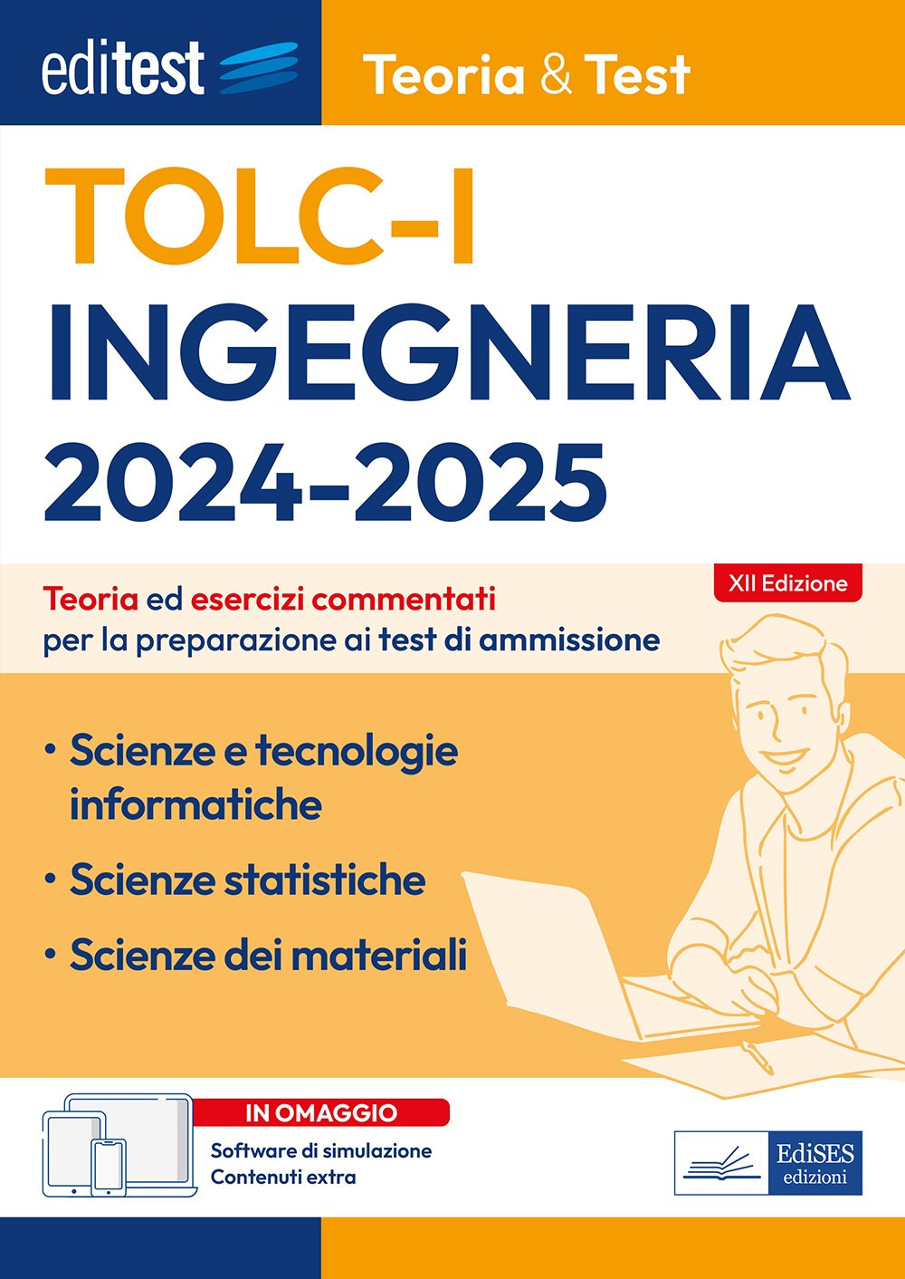 EdiTEST TOLC. Ingegneria. Teoria ed esercizi commentati per la preparazione ai test di ammissione