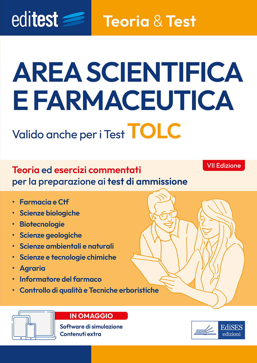EdiTEST. Area scientifica e farmaceutica. Teoria ed esercizi commentati per la preparazione ai test di ammissione. Valido anche per i Test TOLC