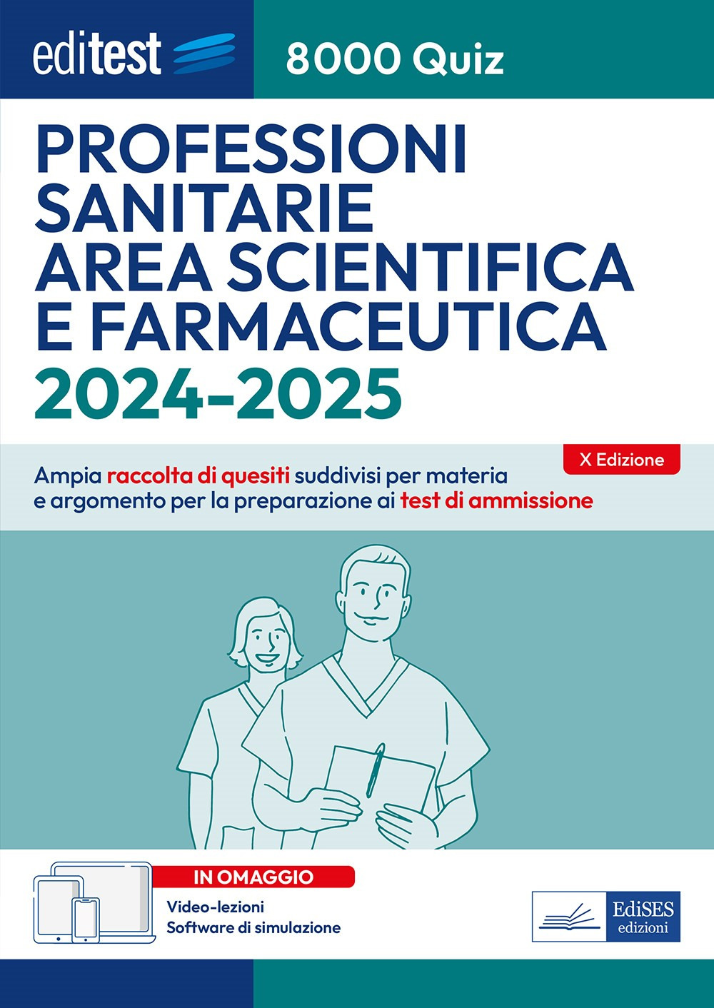 8000 quiz professioni sanitarie area scientifica e farmaceutica per la preparazione ai test di accesso