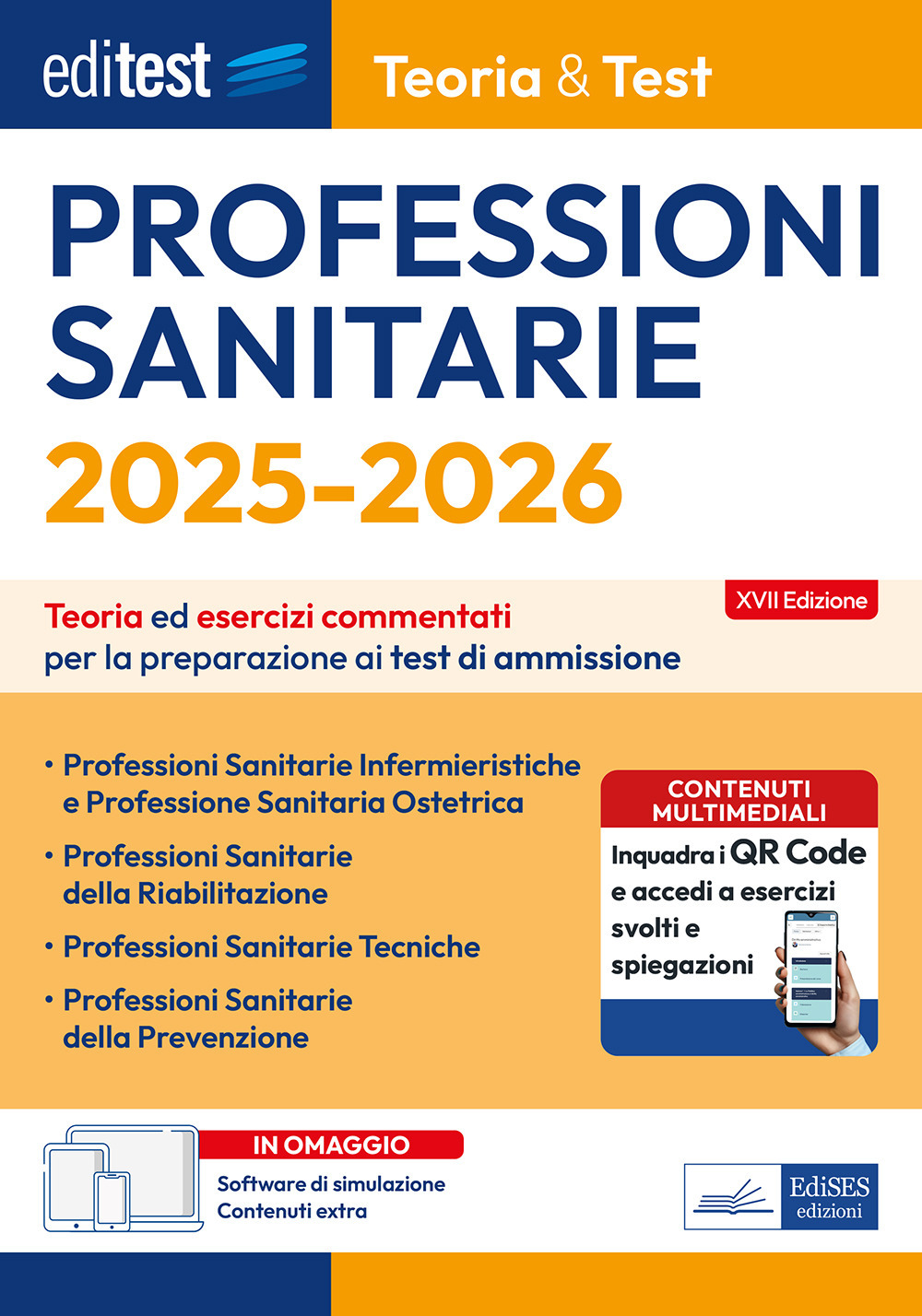 EdiTEST. Professioni sanitarie. Teoria & test. Teoria ed esercizi commentati per la preparazione ai test di ammissione
