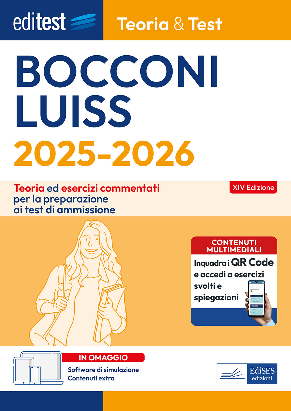 EdiTEST. Bocconi, Luiss. Teoria & test. Teoria ed esercizi commentati per la preparazione ai test di ammissione