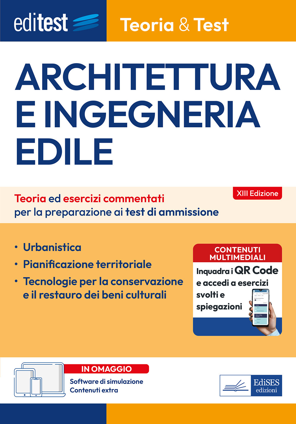 EdiTEST. Architettura e ingegneria edile. Teoria ed esercizi commentati per la preparazione ai test di ammissione