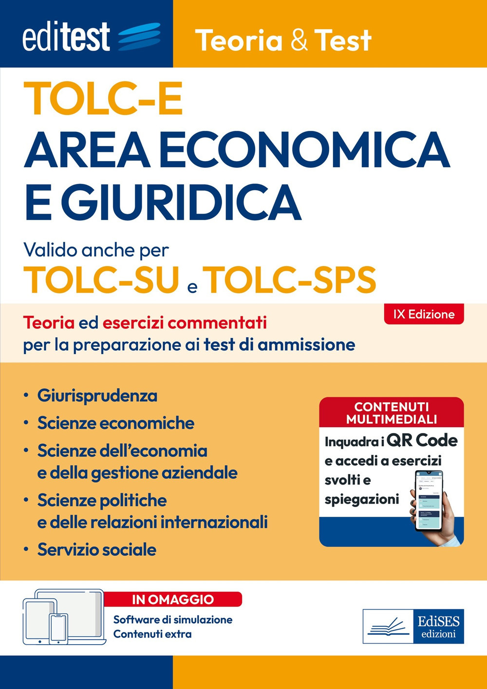 EdiTEST. Area economica e giuridica. Teoria & test. Nozioni teoriche ed esercizi commentati per la preparazione ai test di accesso