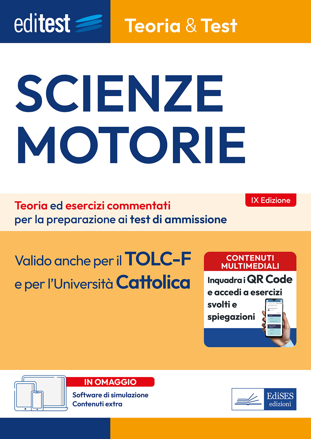 EdiTEST. Scienze motorie. Teoria & Test. Teoria ed esercizi commentati per la preparazione ai test di ammissione