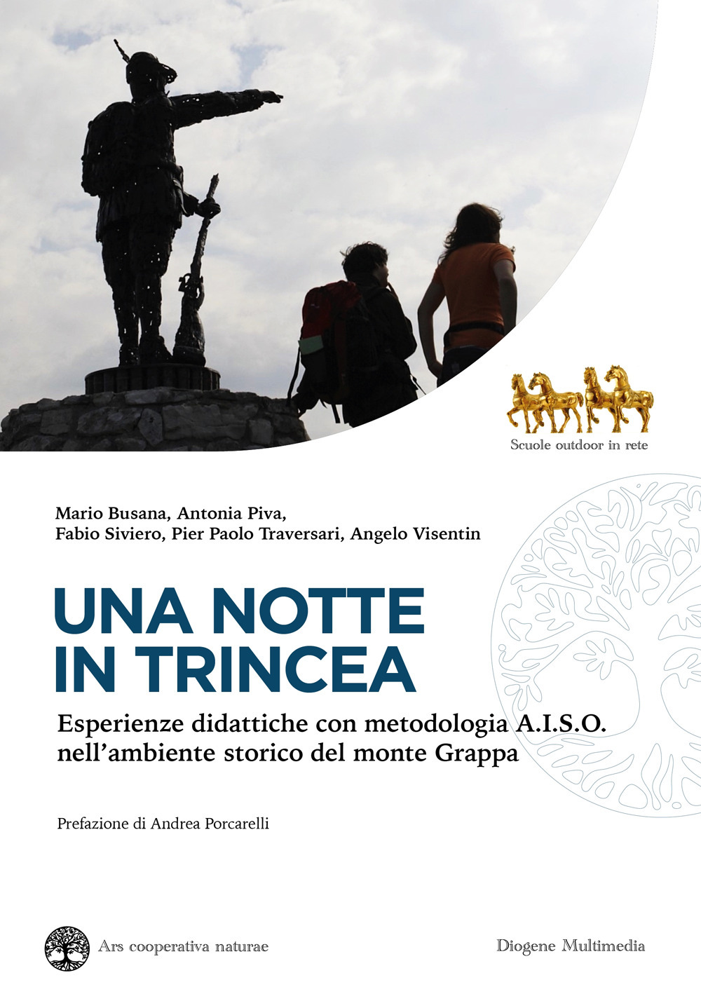 Una notte in trincea. Esperienze didattiche con metodologia A.I.S.O. nell'ambiente storico del monte Grappa