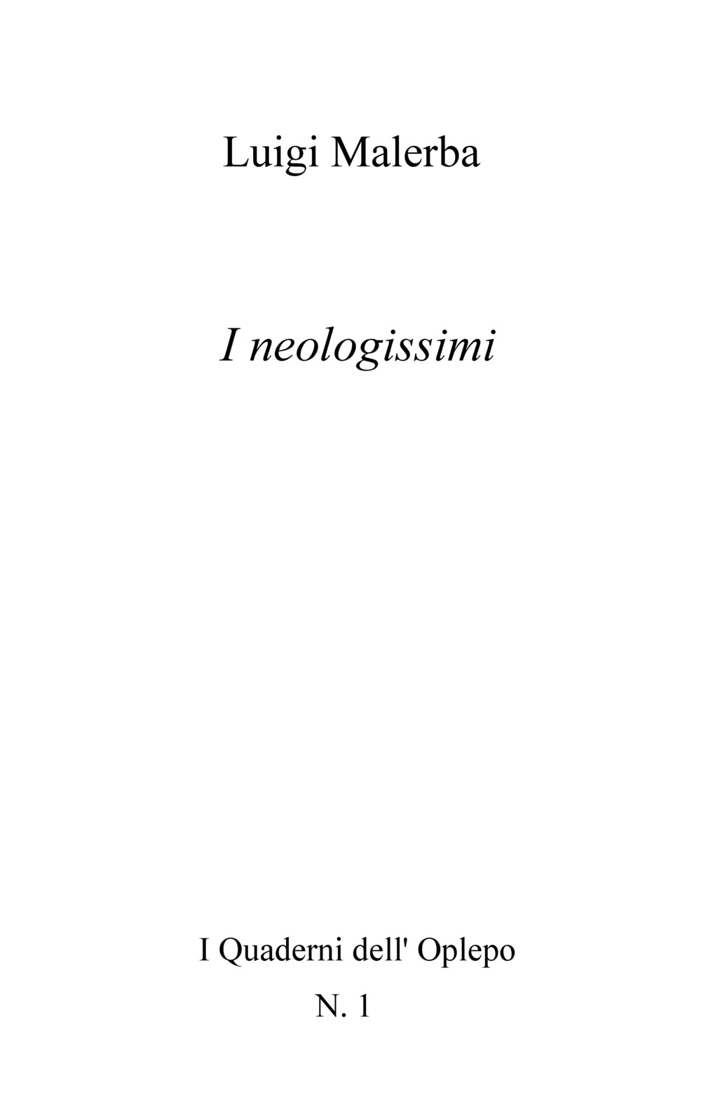 I neologissimi