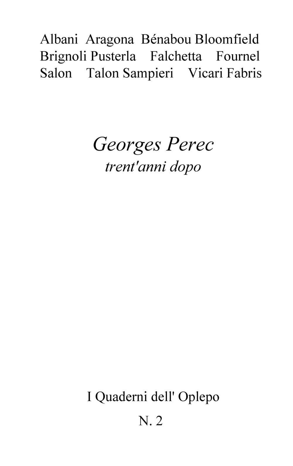 Georges Perec trent'anni dopo