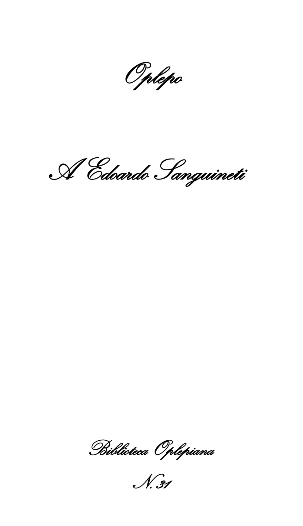 A Edoardo Sanguineti