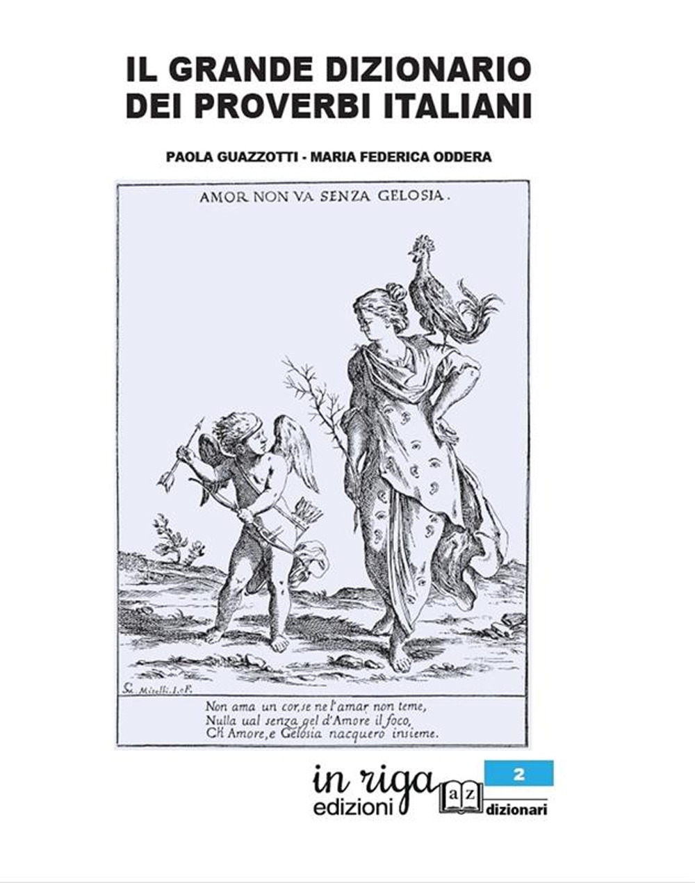 Il grande dizionario dei proverbi italiani