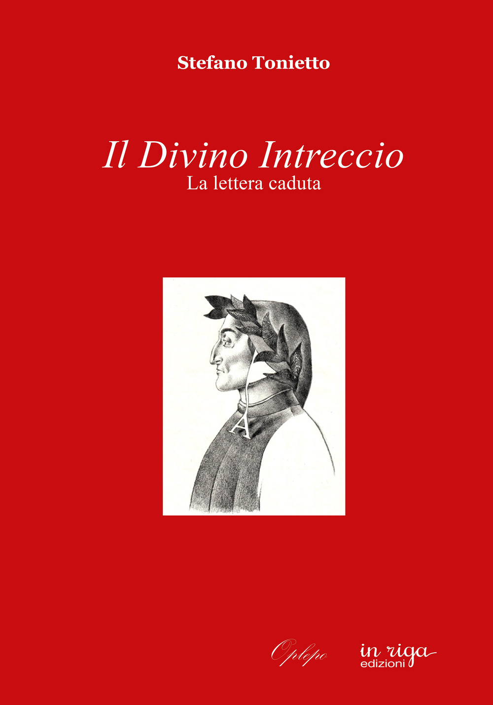 Il divino intreccio. La lettera caduta