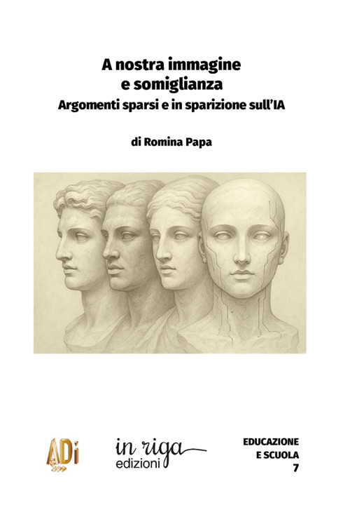 A nostra immagine e somiglianza. Argomenti sparsi e in sparizione sull'IA
