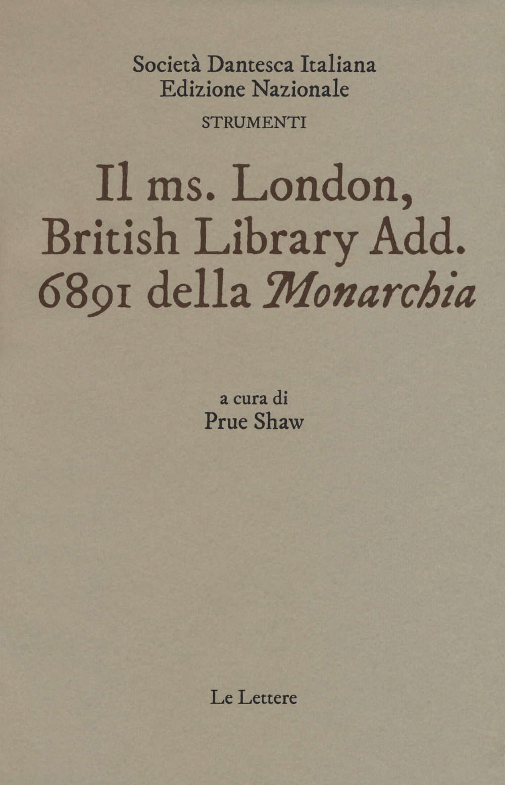 Il ms. London British Library Add. 6891 della «Monarchia»
