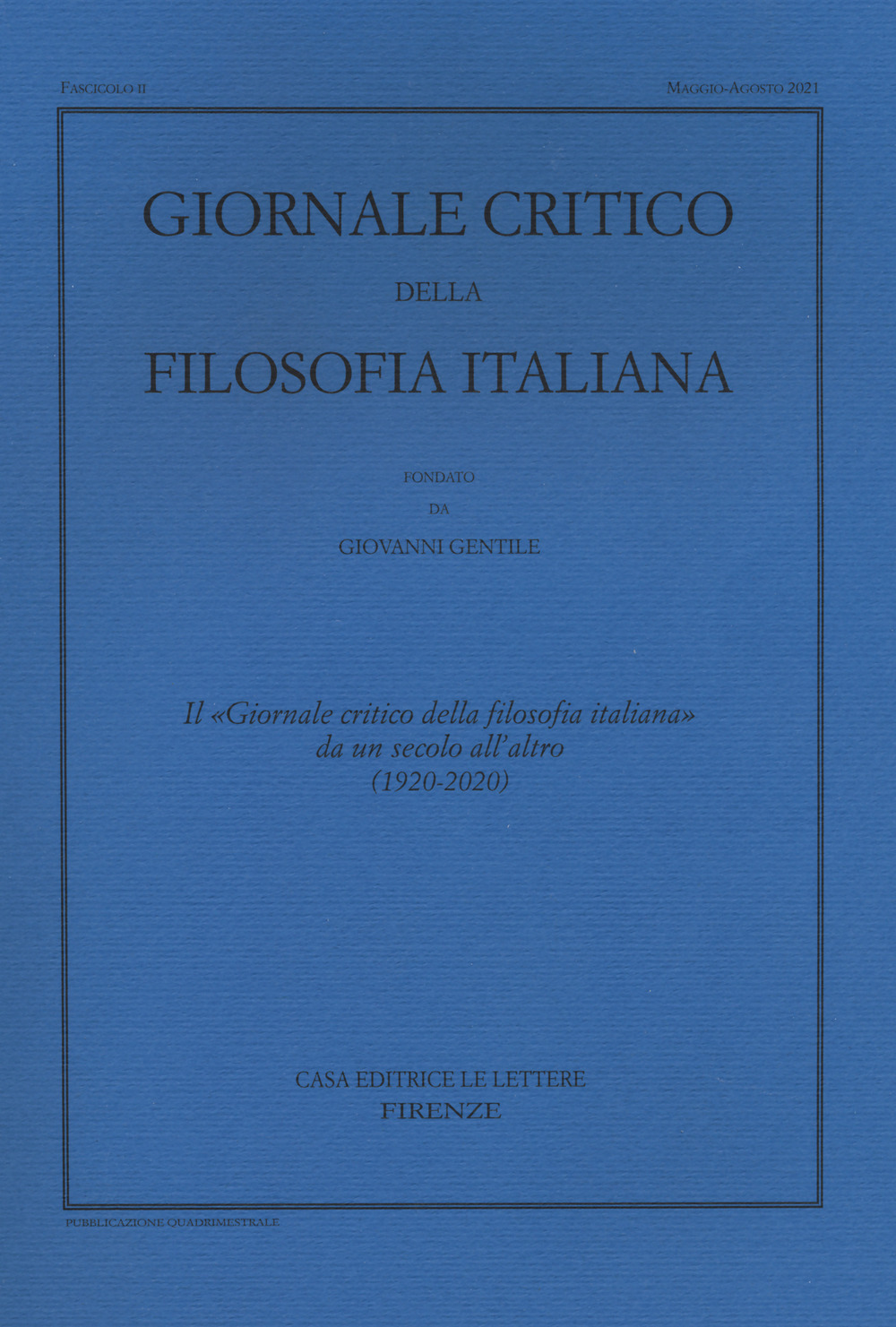 Giornale critico della filosofia italiana (1920-2020)