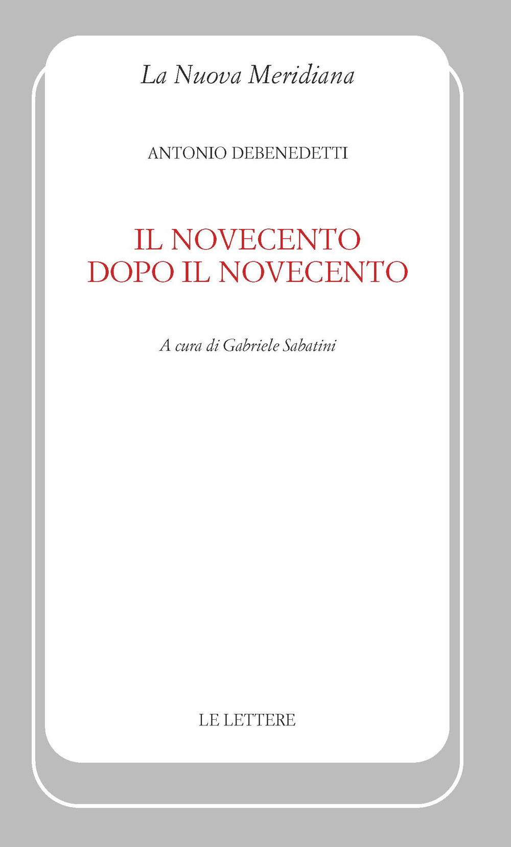 Il Novecento dopo il Novecento