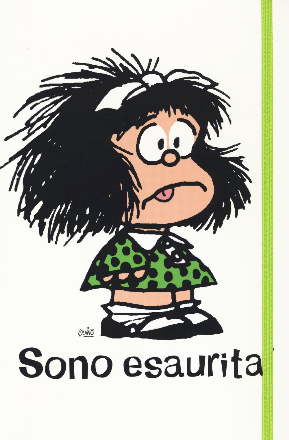 Mafalda. Sono esaurita! Quaderno editoriale