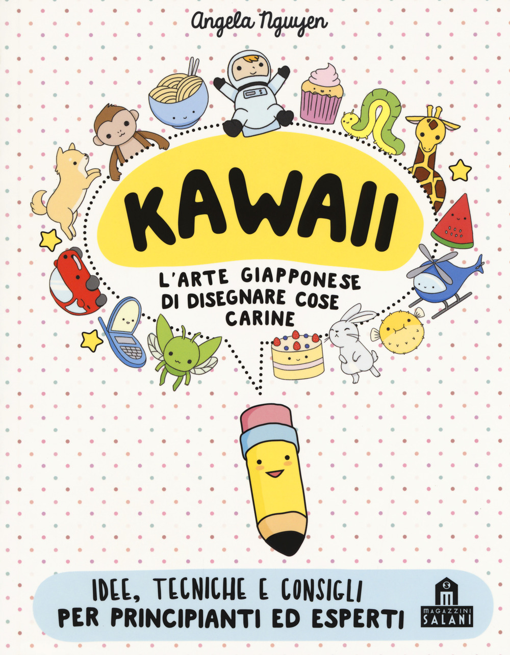 Kawaii. L'arte giapponese di disegnare cose carine