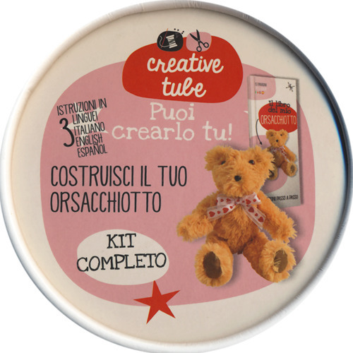 Costruisci il tuo orsacchiotto. Creative tube. Ediz. italiana, inglese e spagnola