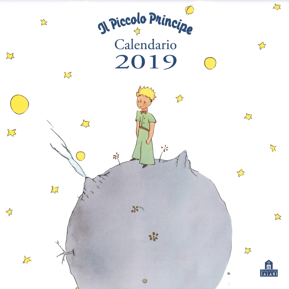 Il Piccolo Principe. Calendario da parete 2019