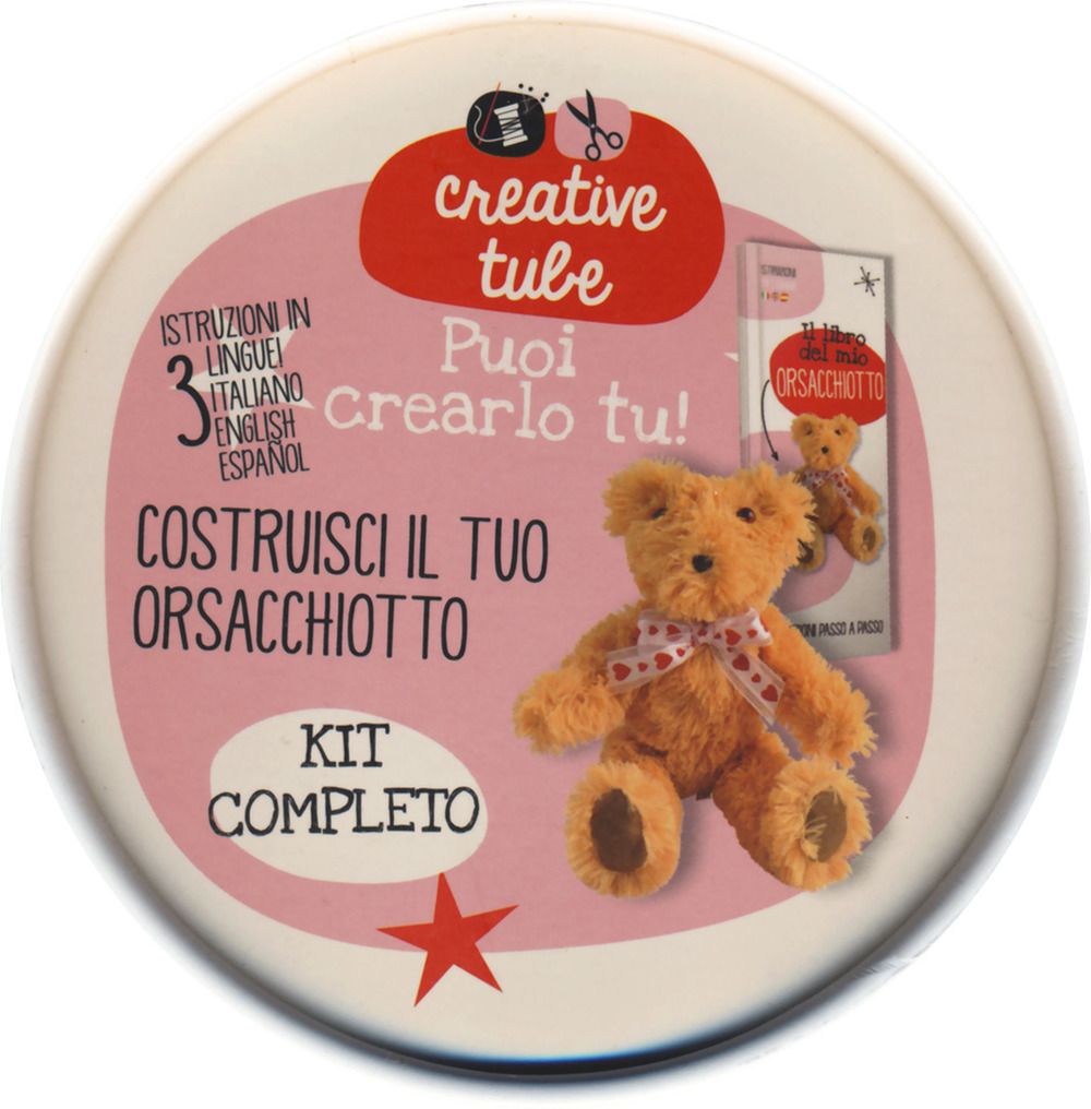 Costruisci il tuo orsacchiotto. Creative tube. Ediz. italiana, inglese e spagnola