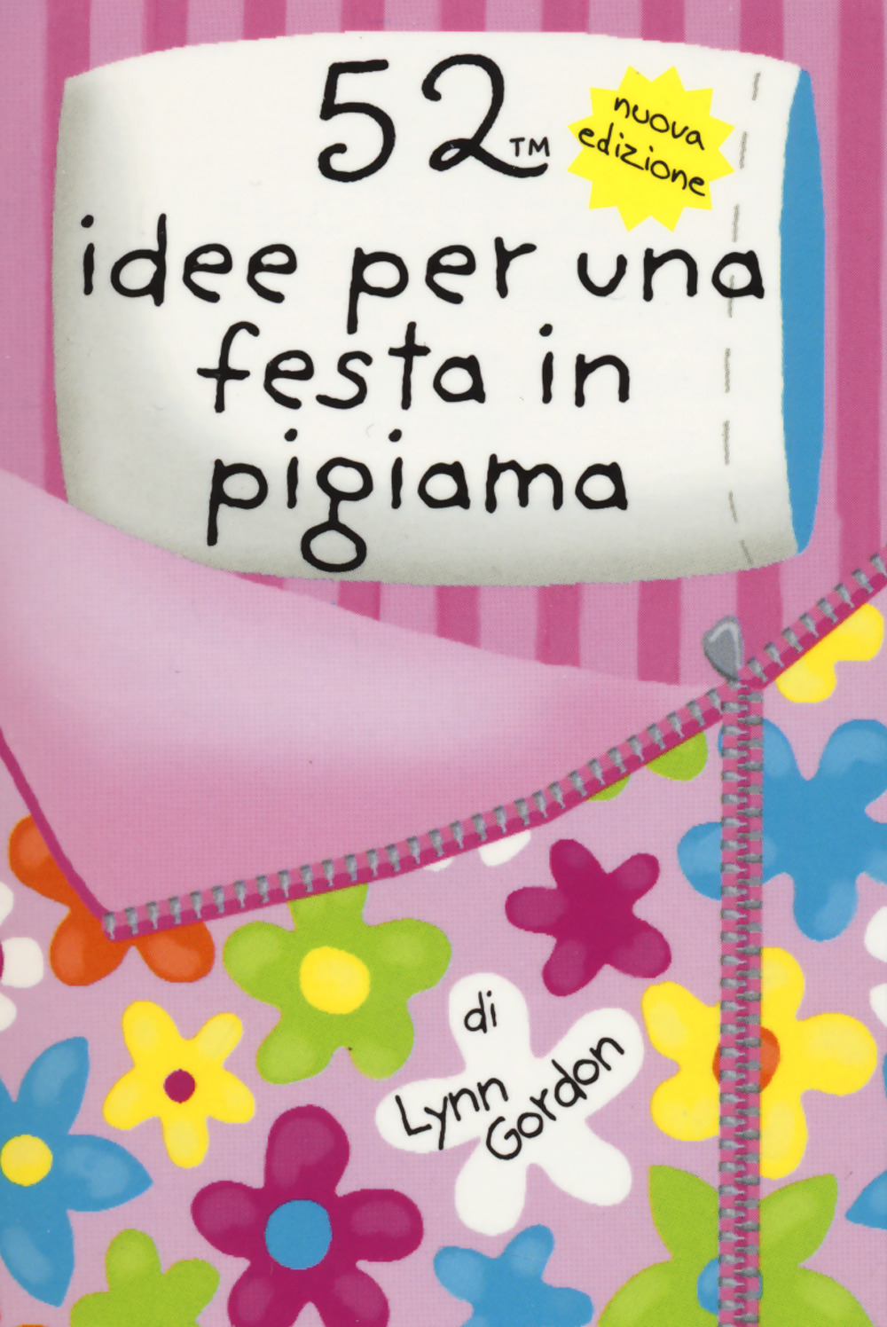 52 attività per una festa in pigiama