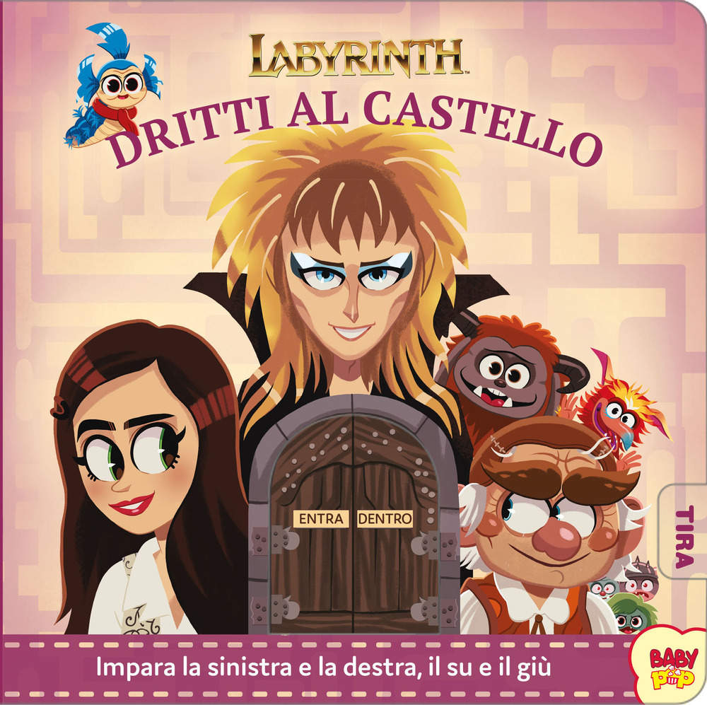 Labyrinth. Dritti al castello