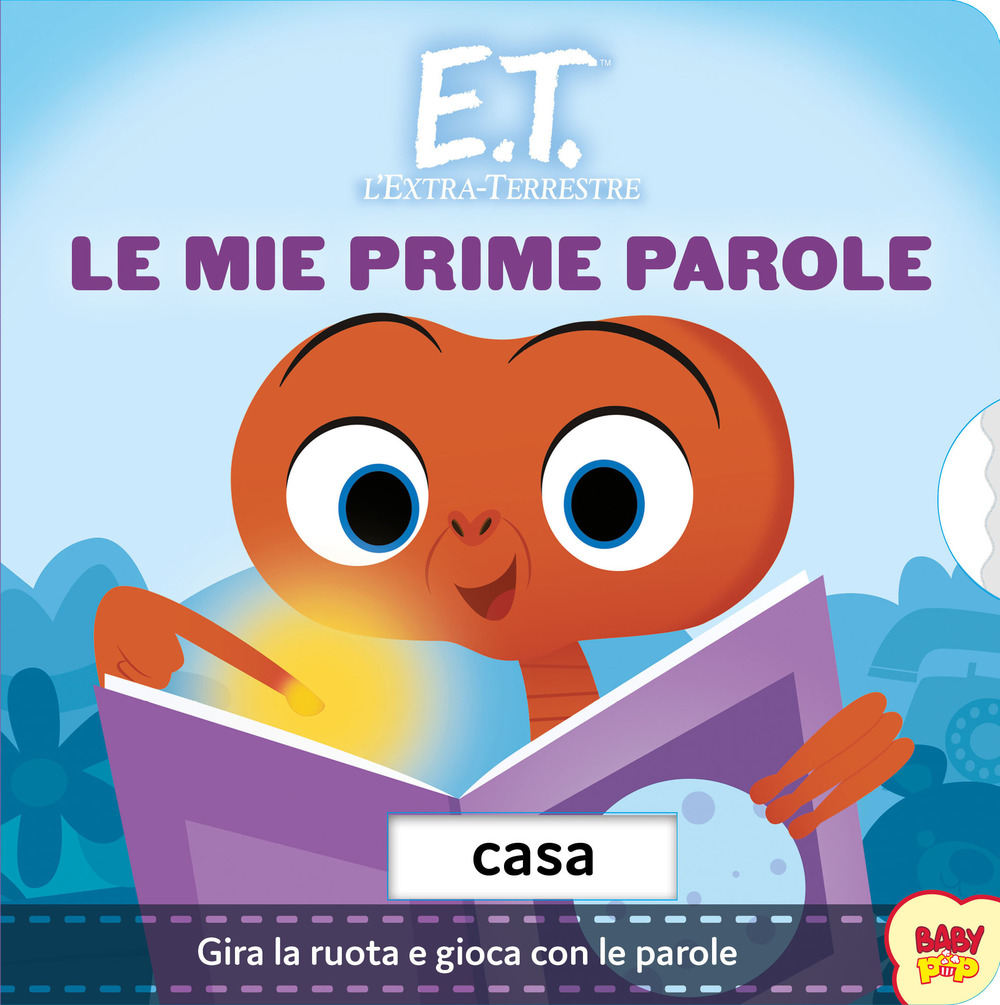 E.T. Le mie prime parole