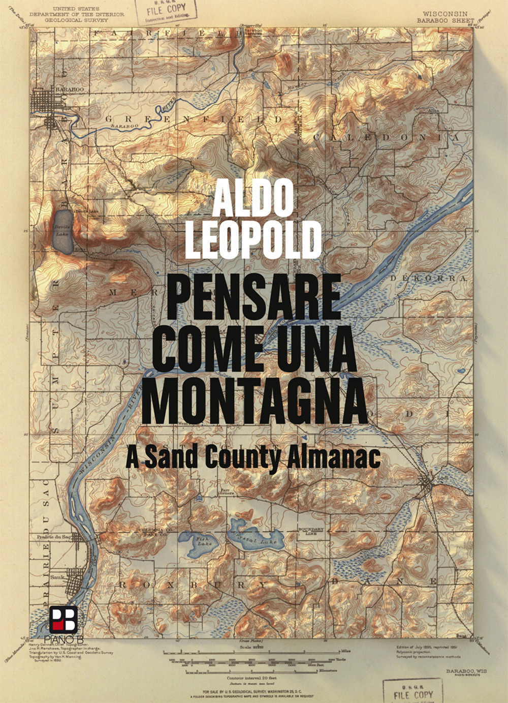 Pensare come una montagna. A sand county almanac