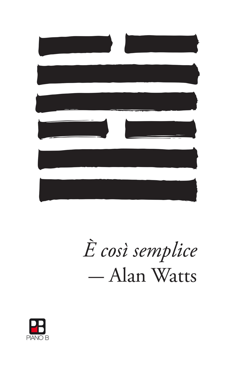 È così semplice. Denaro, materialismo e l’ineffabile intelligenza dell’universo