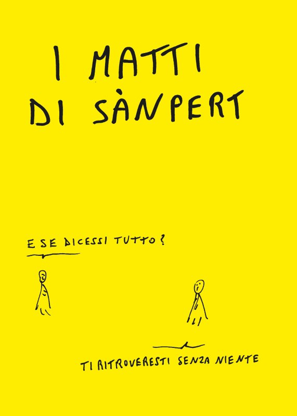 I matti di Sànpert