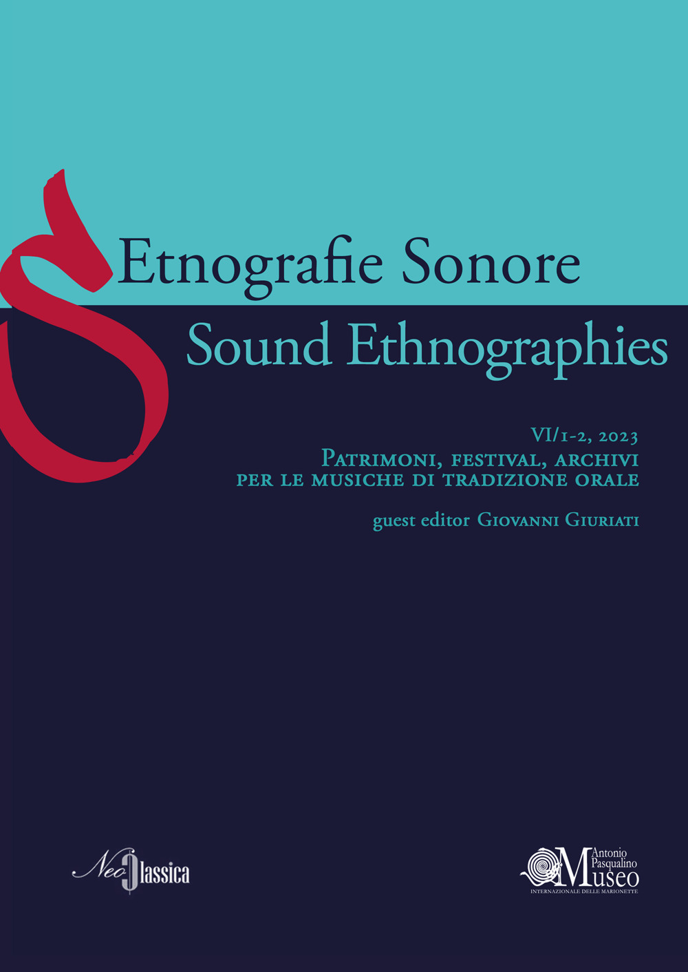 Etnografie Sonore-Sound Ethnographies. Vol. 6/1-2