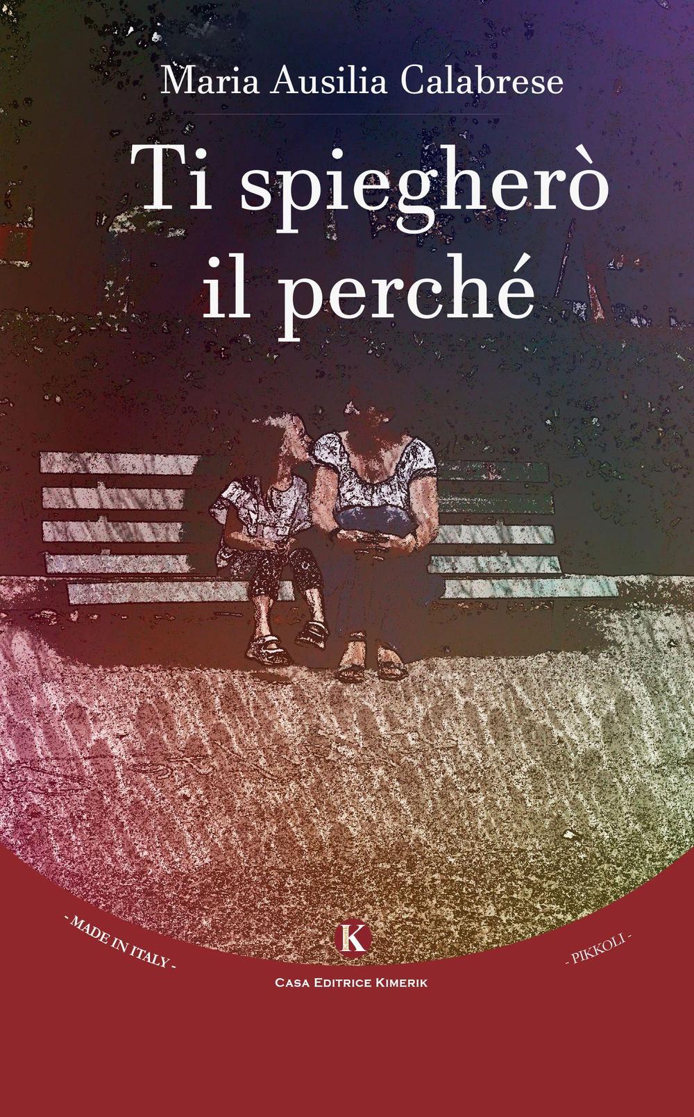 Ti spiegherò il perché