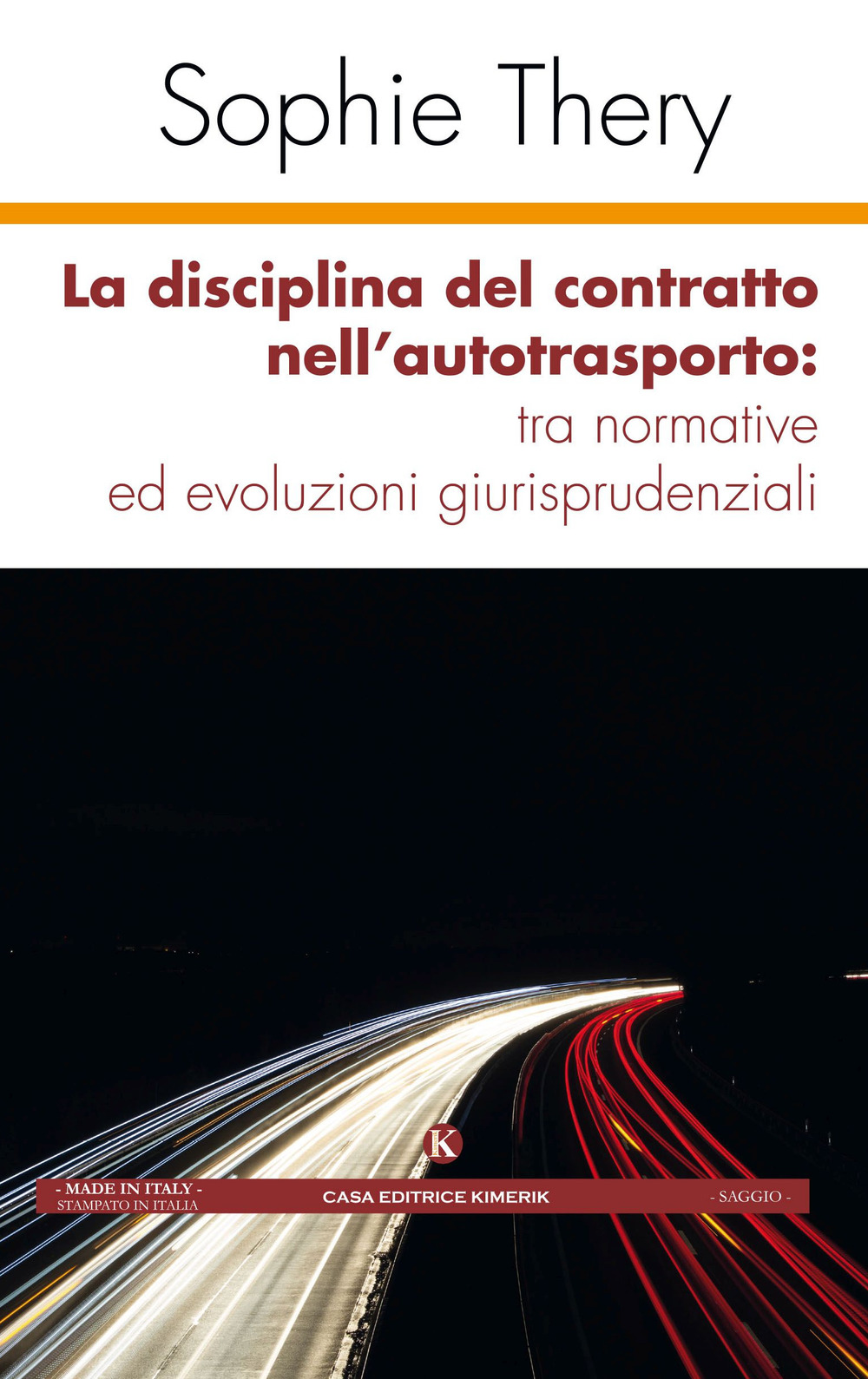 La disciplina del contratto nell’autotrasporto: tra normative ed evoluzioni giurisprudenziali