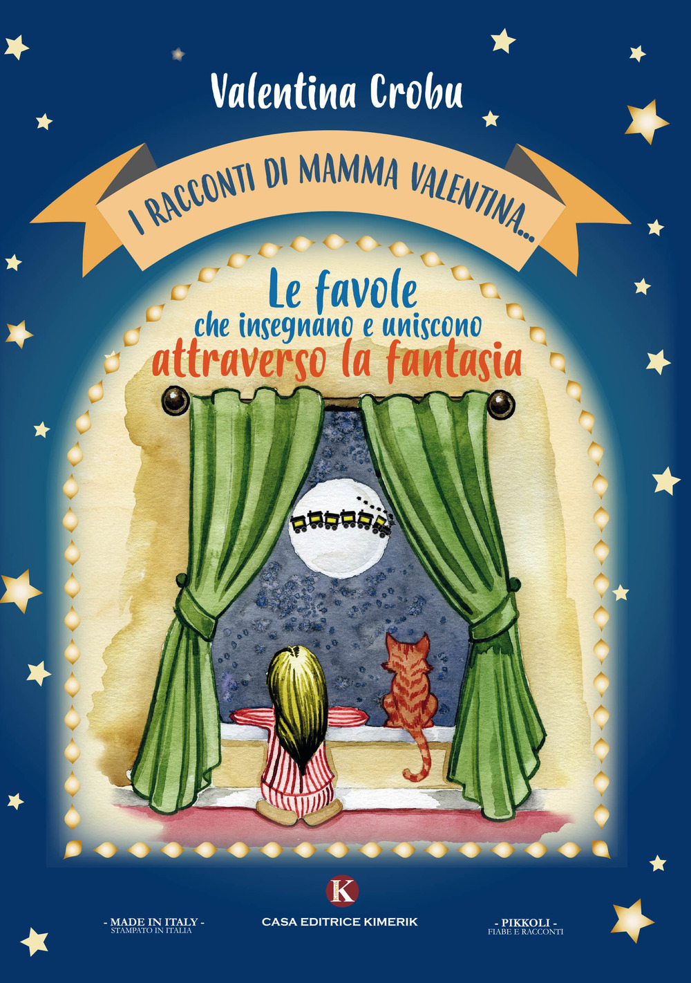 I racconti di mamma Valentina…. Le favole che insegnano e uniscono attraverso la fantasia