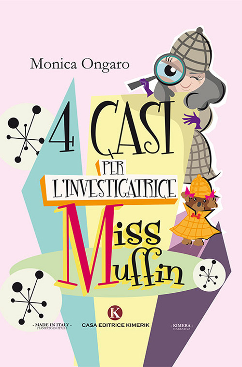 Quattro casi per l’investigatrice Miss Muffin