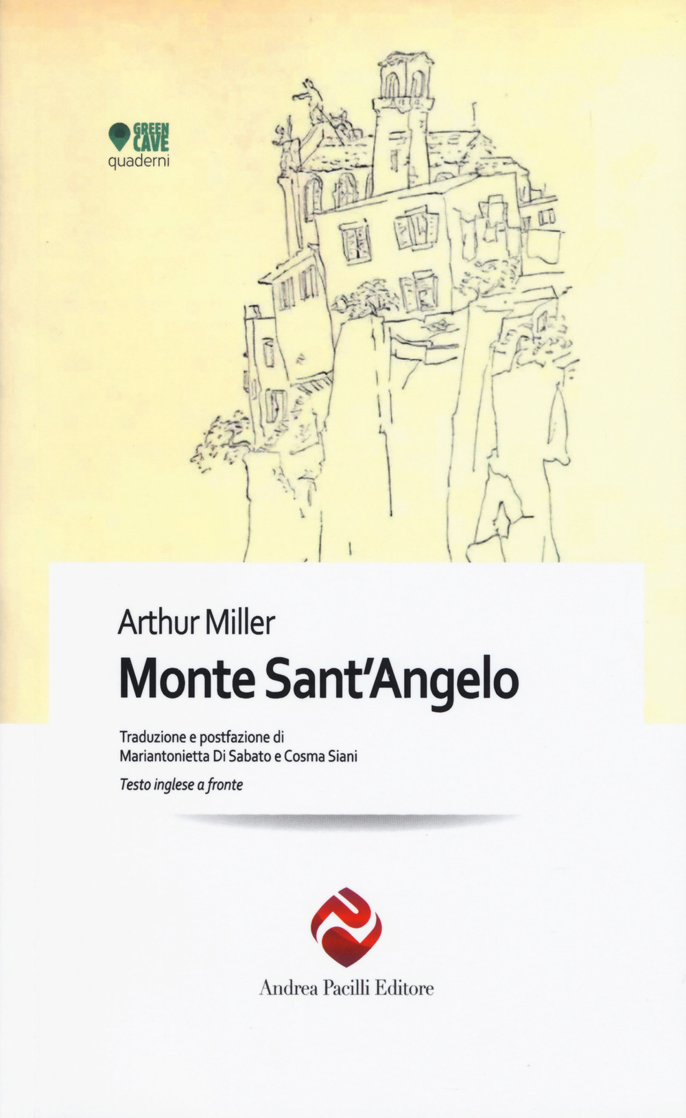 Monte Sant'Angelo. Testo inglese a fronte