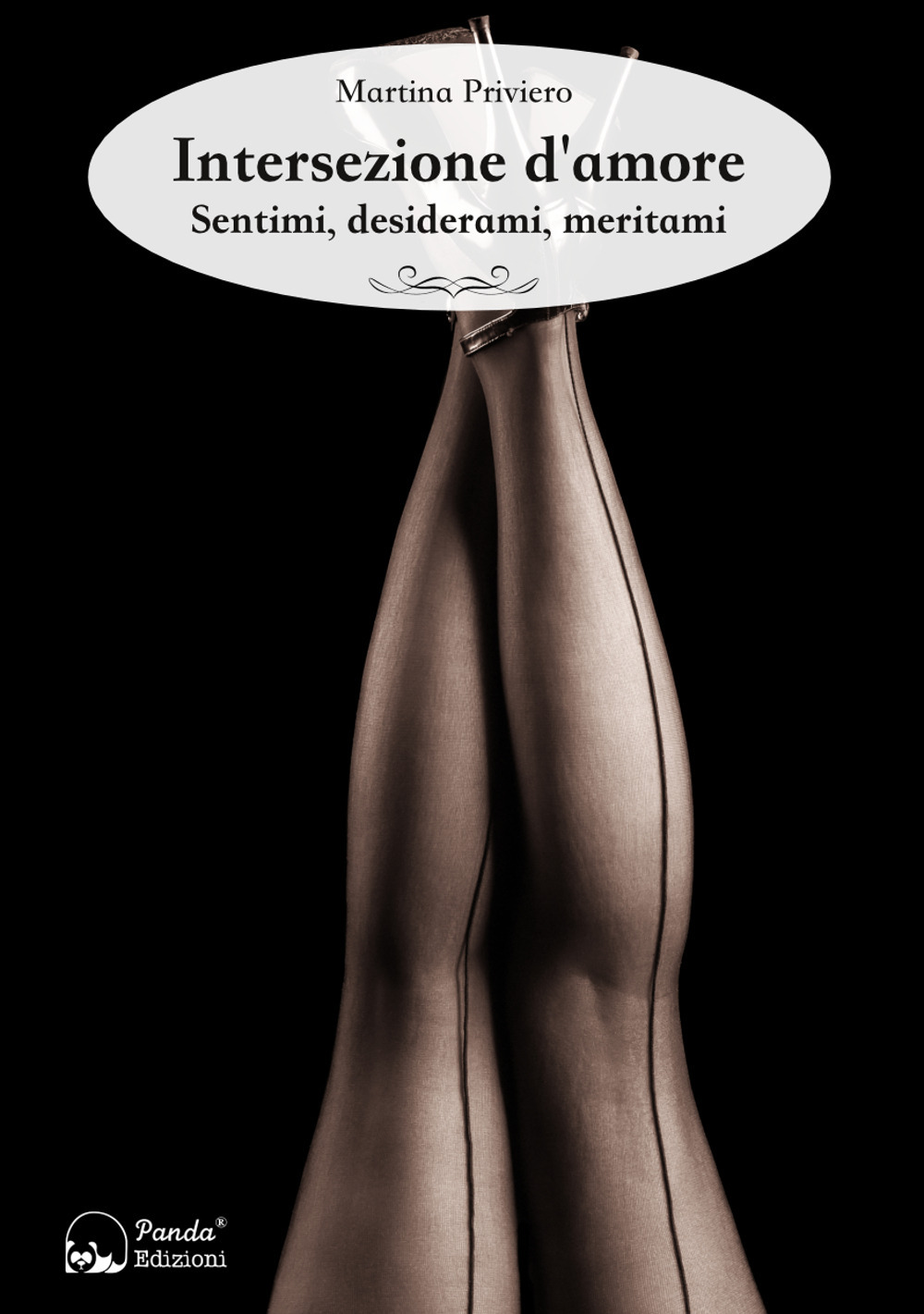 Intersezione d'amore. Sentimi, desiderami, meritami