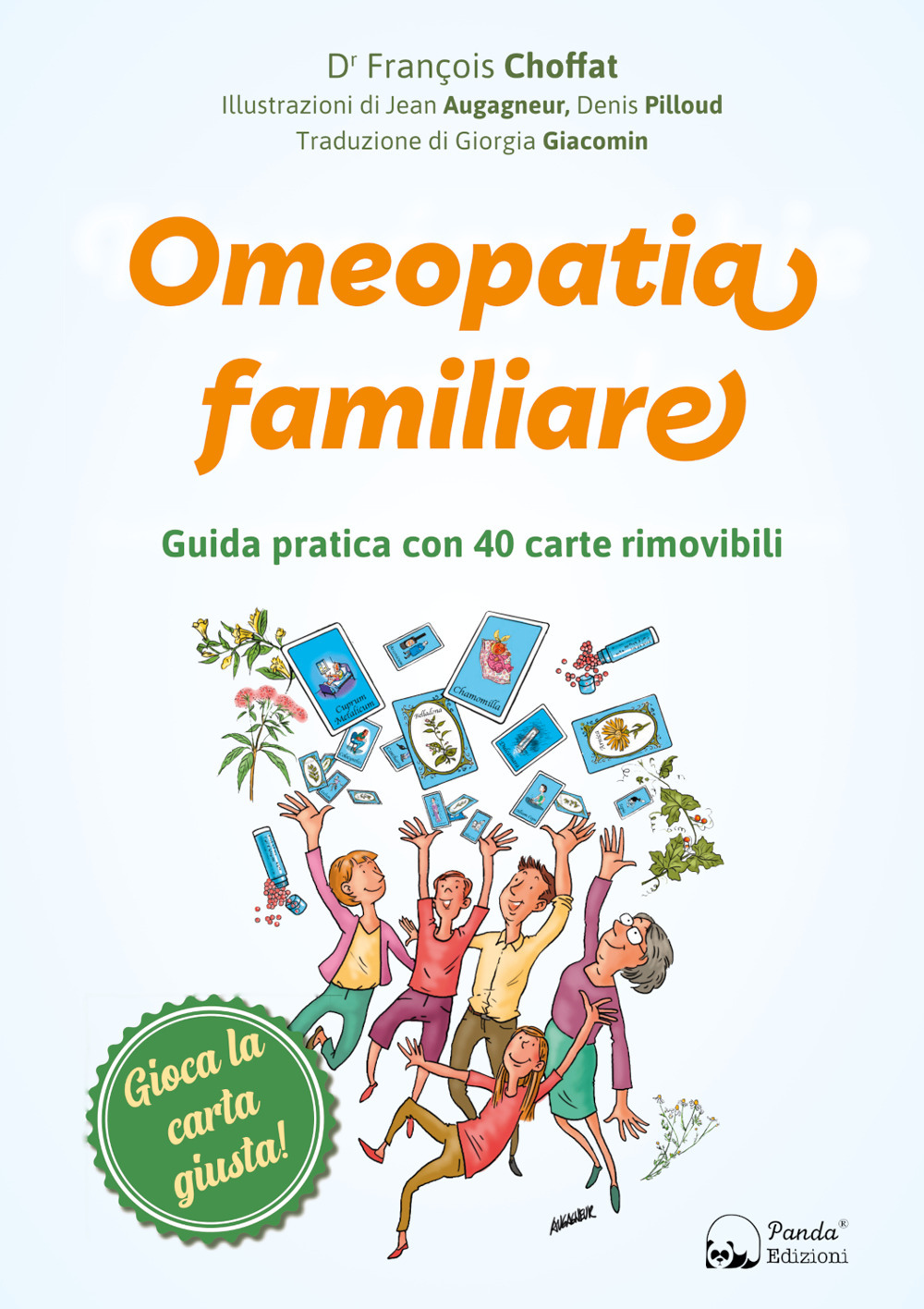 Omeopatia familiare. Guida pratica con 40 carte rimovibili