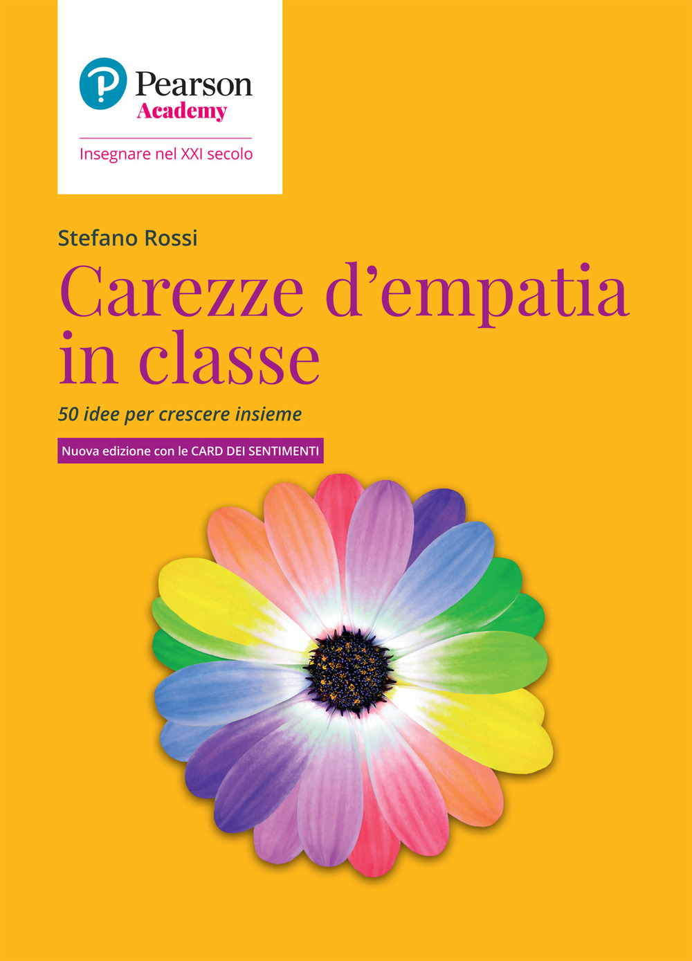 Carezze d'empatia in classe. 50 idee per crescere insieme