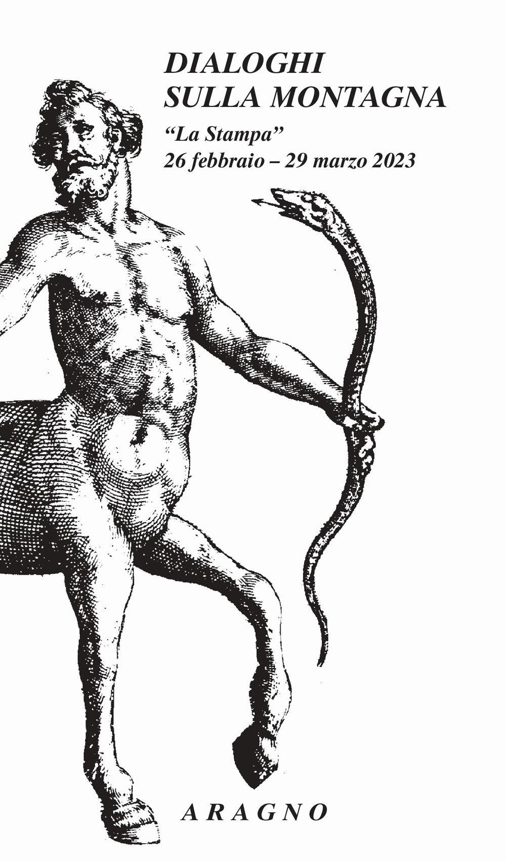 Dialoghi sulla montagna. «La Stampa» 26 febbraio – 29 marzo 2023