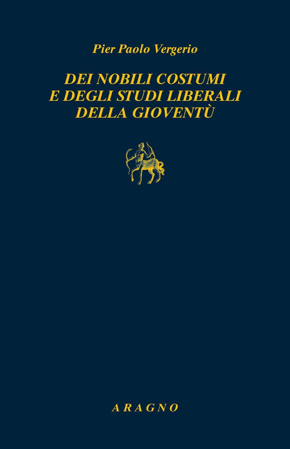 Dei nobili costumi e degli studi liberali della gioventù