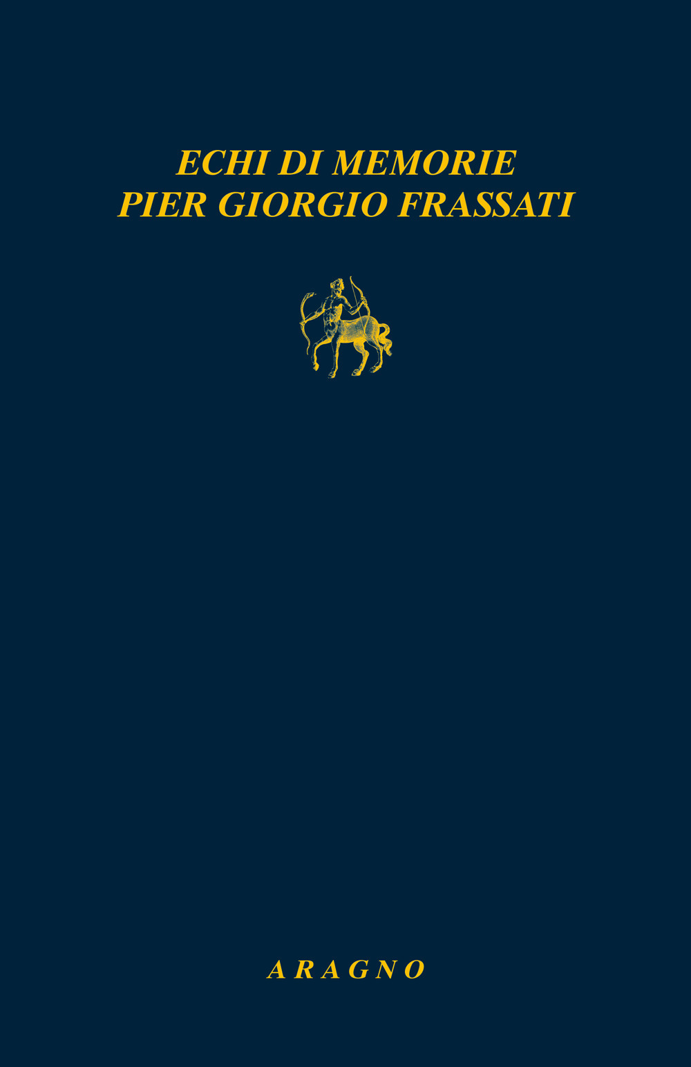 Echi di memorie Pier Giorgio Frassati