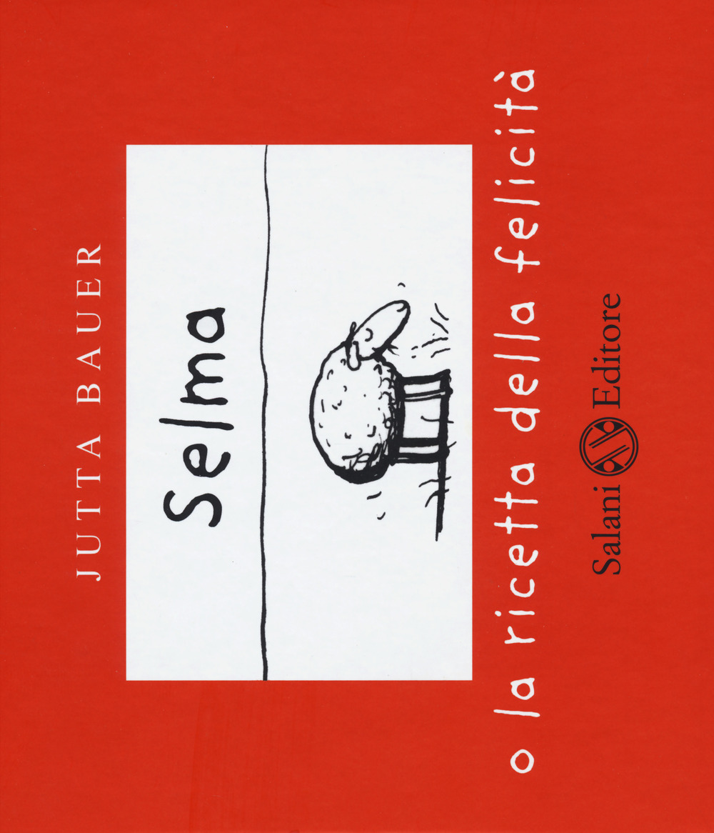 Selma o la ricetta della felicità