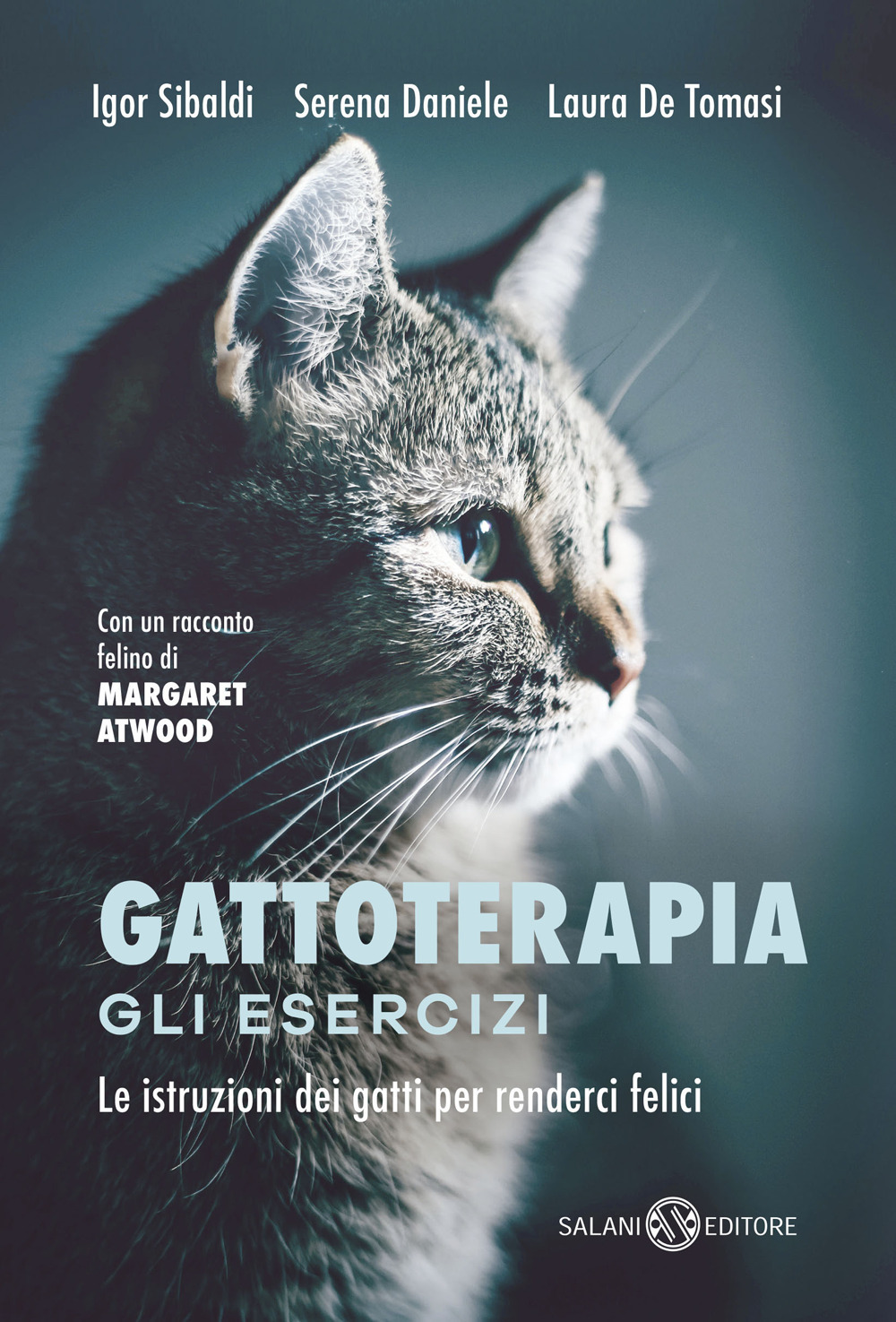 Gattoterapia. Gli esercizi. Le istruzioni dei gatti per renderci felici