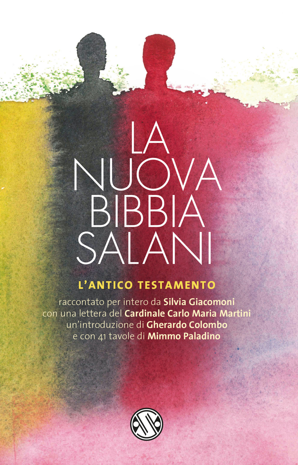 La nuova Bibbia Salani. L'Antico Testamento
