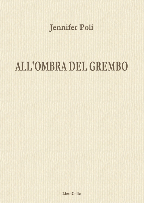 All'ombra del grembo
